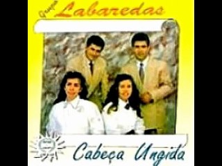 Grupo Labaredas   Cabeça Ungida