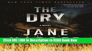 Get the Book The Dry: A Novel iPub Online