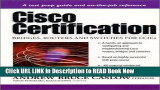 Get the Book CISCO Certification: Bridges, Routers   Switches for Ccies Free Online