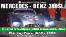 Books Mercedes-Benz 300SL: Racing Cars 1952-1953 (Ludvigsen Library) Free Books