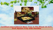 Certified International Wine Tour 4Tile Wood 1234Inch Square Tray with Handles d8e94f4f
