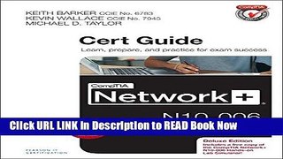 Download eBook CompTIA Network+ N10-006 Cert Guide, Deluxe Edition Read Online