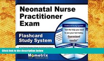 PDF [FREE] DOWNLOAD  Neonatal Nurse Practitioner Exam Flashcard Study System: NP Test Practice
