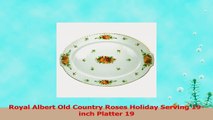 Royal Albert Old Country Roses Holiday 19Inch Serving Platter d8d5f629