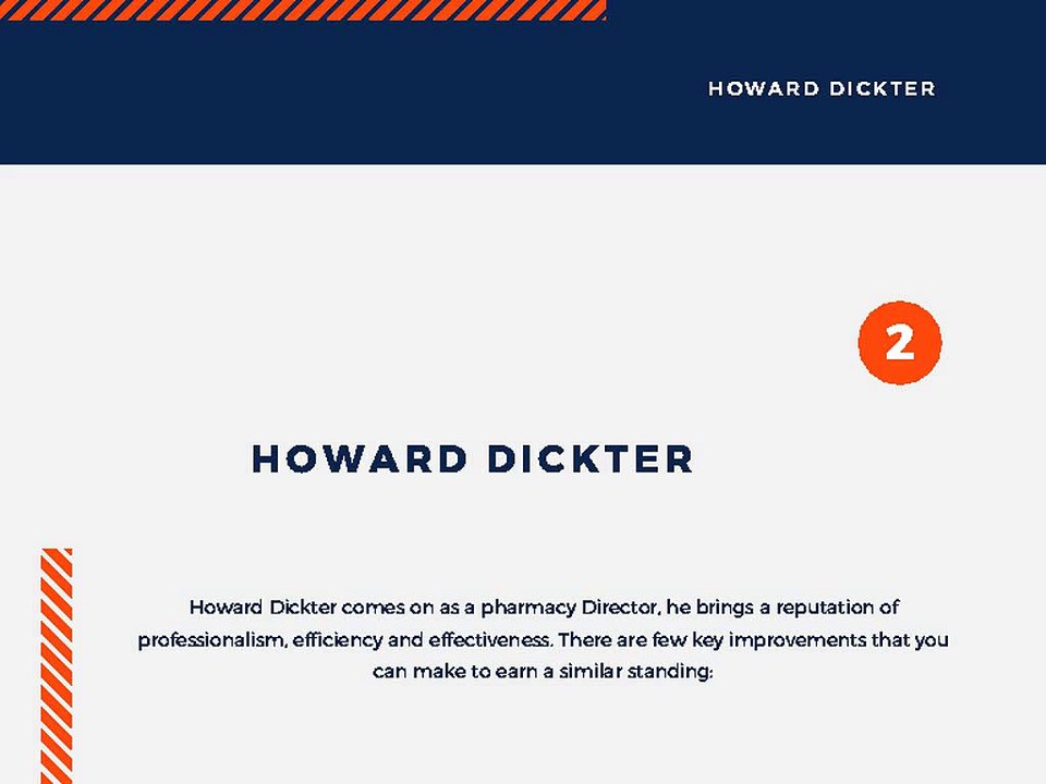 Howard Dickter, Pharm.D., Ph.D. Key Company Director Improvements