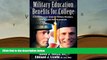 PDF Military Education Benefits for College: A Comprehensive Guide for Military Members, Veterans,