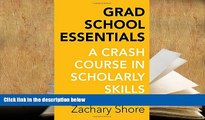 Download [PDF]  Grad School Essentials: A Crash Course in Scholarly Skills For Kindle