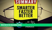 Epub  Summary of Smarter Faster Better: The Secrets of Being Productive in Life and Business: in