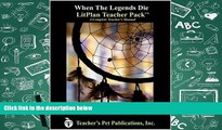 PDF  When the Legends Die LitPlan - A Novel Unit Teacher Guide With Daily Lesson Plans (LitPlans
