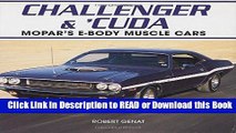 Books Challenger    Cuda: Mopar s E-Body Muscle Cars Download Online