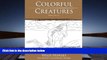 PDF [DOWNLOAD] Colorful Creatures Wild Horses: An Adult Coloring Book Jordan Biggio [DOWNLOAD]