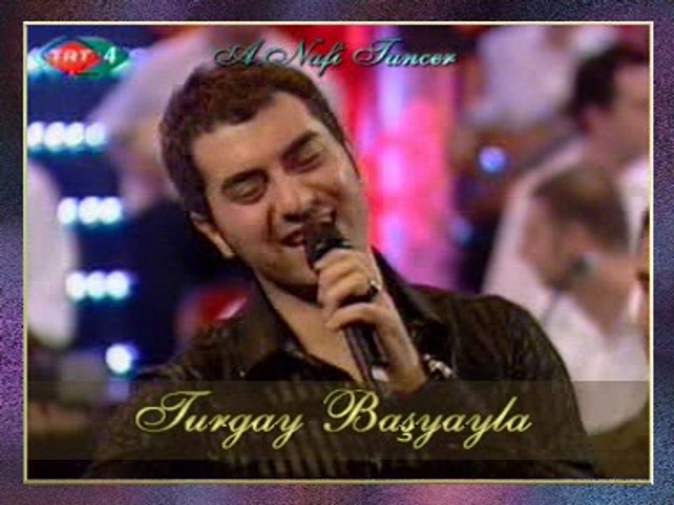 Turgay BAŞYAYLA - Cemile’nin Gezdiği Dağlar Meşeli (2)