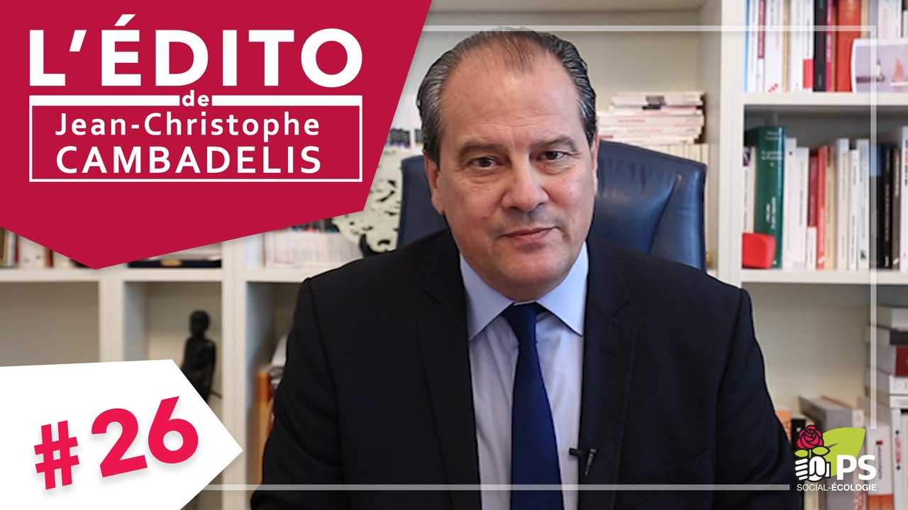 L'Edito de Jean-Christophe Cambadélis #26 - "Face au FN, seul le courant progressiste peut l'emporter"