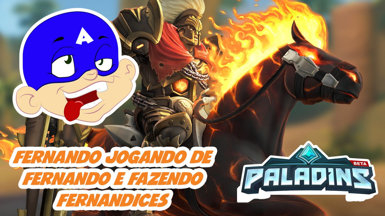 Fernando jogando de Fernando, matando Fernando e fazendo fernandices