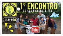 TROCA DE IDEIA NO 1º ENCONTRO DE YOUTUBER, SÃO PAULO, SP | EVENTOS | EP. Nº #10º