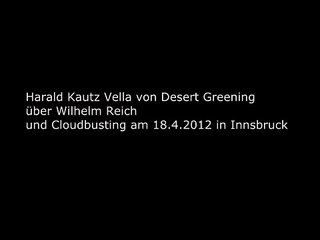 Cloudbusting & Wilhelm Reich - Harald Kautz-Vella