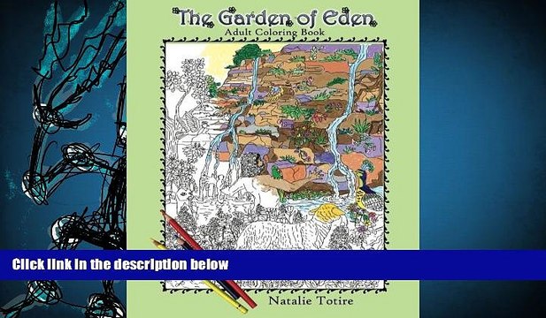 Pdf Free Download The Garden Of Eden Adult Coloring Book Ms Natalie J Totire Trial Ebook - 