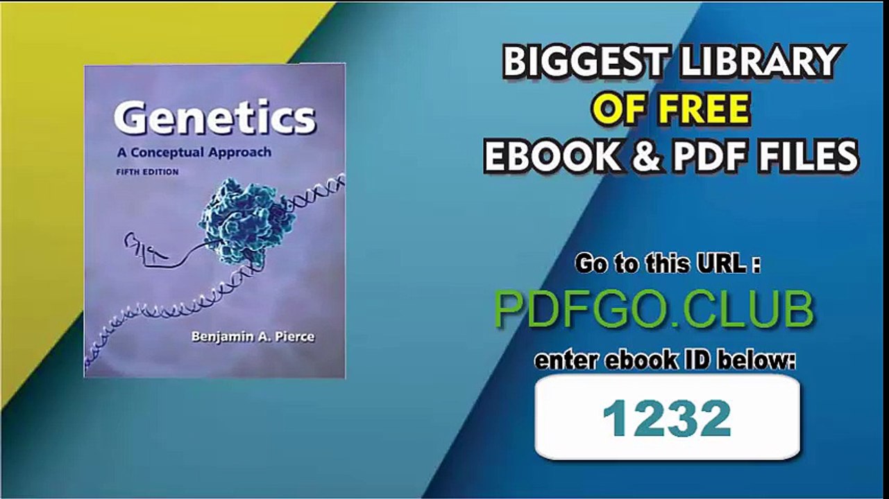 Genetics_ A Conceptual Approach, 5th Edition 5th Edition