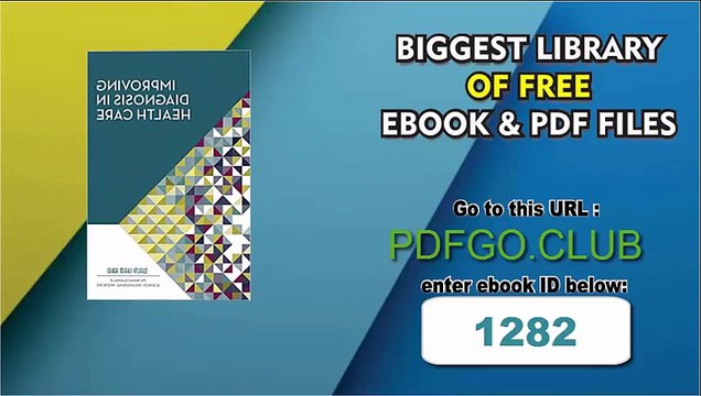 Improving Diagnosis in Health Care (Quality Chasm) 1st Edition