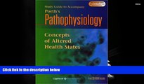 Read Online Study Guide to Accompany Porth s Pathophysiology: Concepts of Altered Health States,