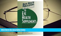 READ book User s Guide to Eye Health Supplements: Learn All about the Nutritional Supplements That