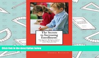 PDF  The Secrets to Increasing Enrollment:: Increase Enrollment in Private Schools and Programs