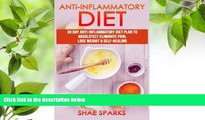 READ book Anti-inflammatory Diet: 30 Day Anti-Inflammatory Diet Plan to Absolutely Eliminate Pain,