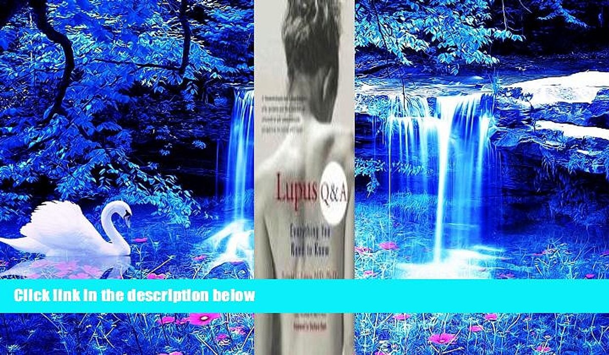 DOWNLOAD [PDF] Lupus Q A: Everything You Need to Know, Revised Edition Robert G. Lahita For Ipad