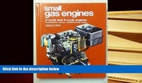 Audiobook  Small Gas Engines: 2 Cycle and 4 Cycle Engines, Fundamentals, Service, Troubleshooting,