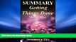 Download [PDF]  Summary - Getting Things Done:: David Allen s Book-- A Full Summary!(Version 2015)