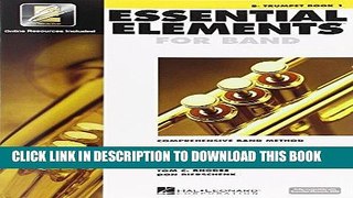Read Online Essential Elements 2000: Comprehensive Band Method: B Flat Trumpet Book 1 Full Books