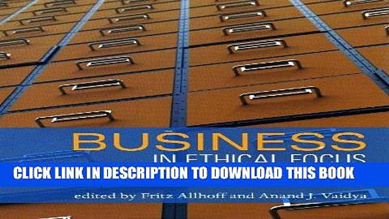 Read Online Business in Ethical Focus: An Anthology Full Books