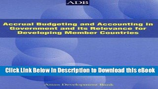 [Read Book] Accrual Budgeting and Accounting in Government and its Relevance for Developing Mobi