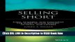 [DOWNLOAD] Selling Short: Risks, Rewards, and Strategies for Short Selling Stocks, Options, and