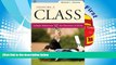 PDF [FREE] DOWNLOAD  Creating a Class: College Admissions and the Education of Elites Mitchell L.