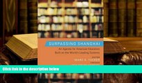 PDF [FREE] DOWNLOAD  Surpassing Shanghai: An Agenda for American Education Built on the World s