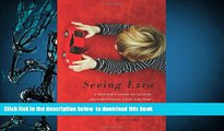 PDF  Seeing Ezra: A Mother s Story of Autism, Unconditional Love, and the Meaning of Normal Kerry