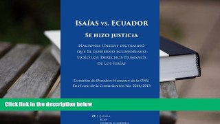 FREE [PDF]  Isaías vs. Ecuador: Se hizo justicia (Spanish Edition) READ PDF