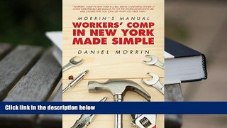 Epub Morrin s Manual: Workers  Comp in New York Made Simple READ PDF