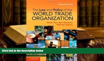EBOOK ONLINE  The Law and Policy of the World Trade Organization: Text, Cases and Materials READ PDF