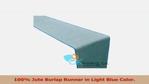 AKTrading Hessian Blue Color Jute Burlap Table Runner  LIGHT BLUE 12x144 31ba7fd6