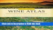Read Book Oz Clarke s Wine Atlas: Wine and Wine Regions of the World Full eBook