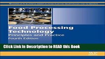Read Book Food Processing Technology, Fourth Edition: Principles and Practice (Woodhead Publishing
