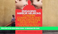 PDF  Engaging Mirror Neurons to Inspire Connection and Social Emotional Development in Children