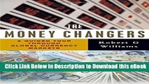 [Read Book] The Money Changers: A Guided Tour through Global Currency Markets Kindle