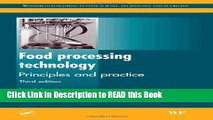 Read Book Food Processing Technology: Principles and Practice (Woodhead Publishing in Food