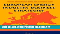 Get the Book European Energy Industry Business Strategies (Elsevier Global Energy Policy and