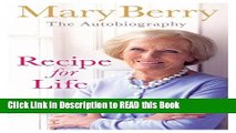 Read Book Mary Berry Autobiography Full eBook