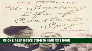 PDF Online The Surprising Life of Constance Spry Full Online