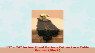 12 x 74 inches Floral Pattern Cotton Lace Table Runner Black be86823b